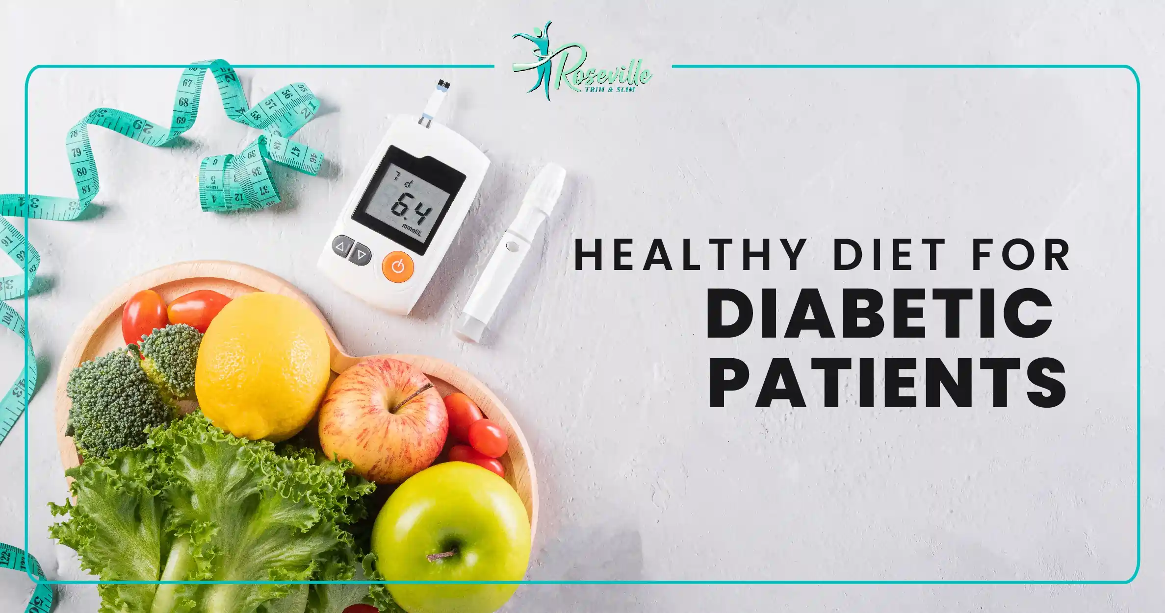 Healthy Diet for Diabetic Patients 